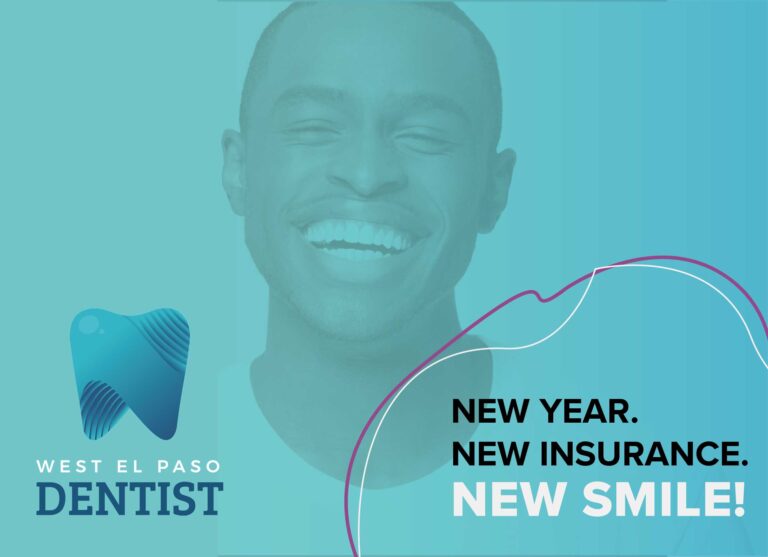 New Year, New Dental Benefits: Making the Most of Your 2024 Dental Plan at West El Paso Dentist